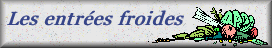 Les entrées froides