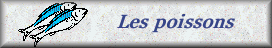 Les poissons